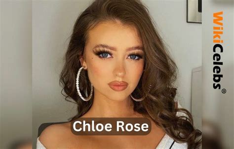 chloe rose age|chloe rose instagram.